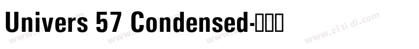 Univers 57 Condensed字体转换